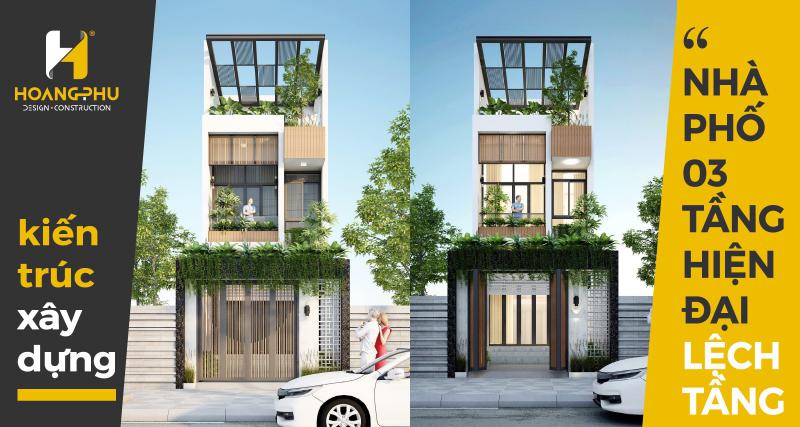 Nhà phố 3 tầng hiện đại, với thiết kế lệch tầng đẹp lung linh